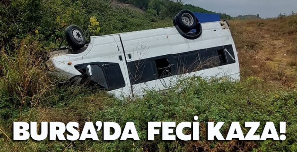 Bursa'da Feci Kaza!