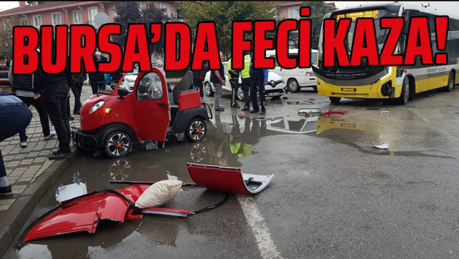 Bursa'da Feci Kaza!