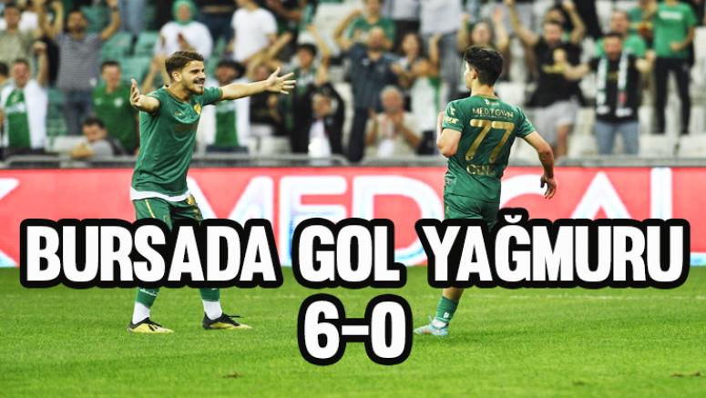 Bursa'da Gol Yağmuru