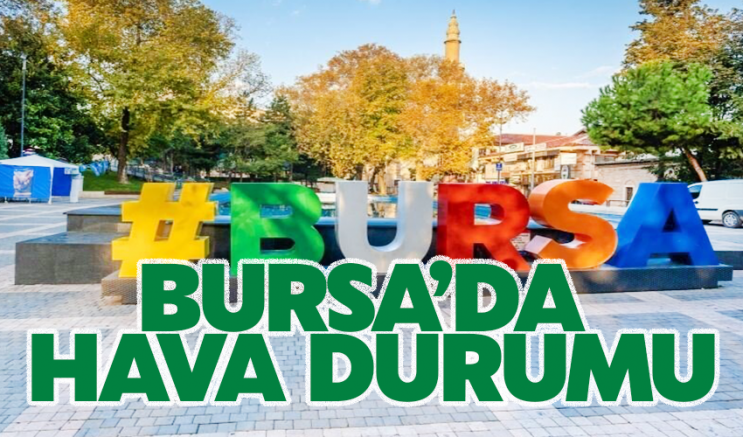 Bursa'da Hava Durumu