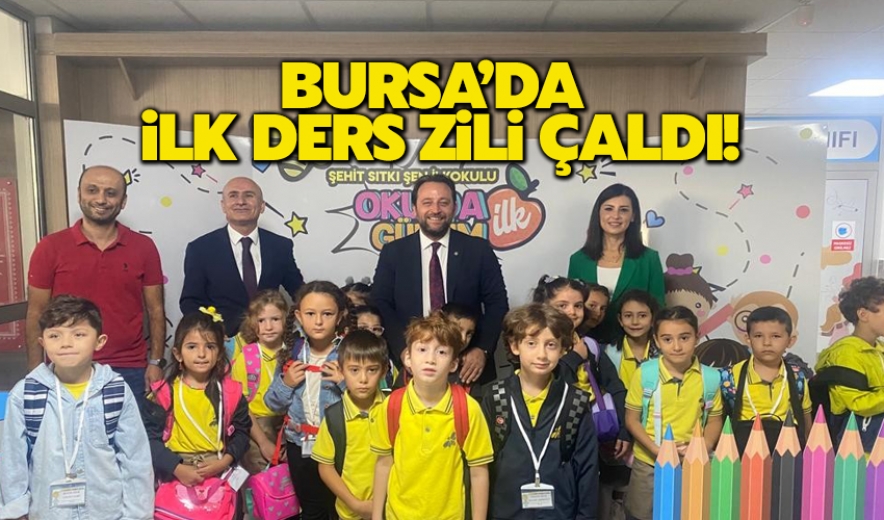 Bursa'da İlk Ders Zili Çaldı