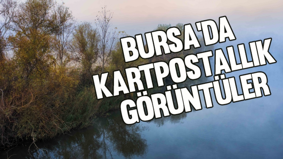 Bursa'da Kartpostallık Görüntüler