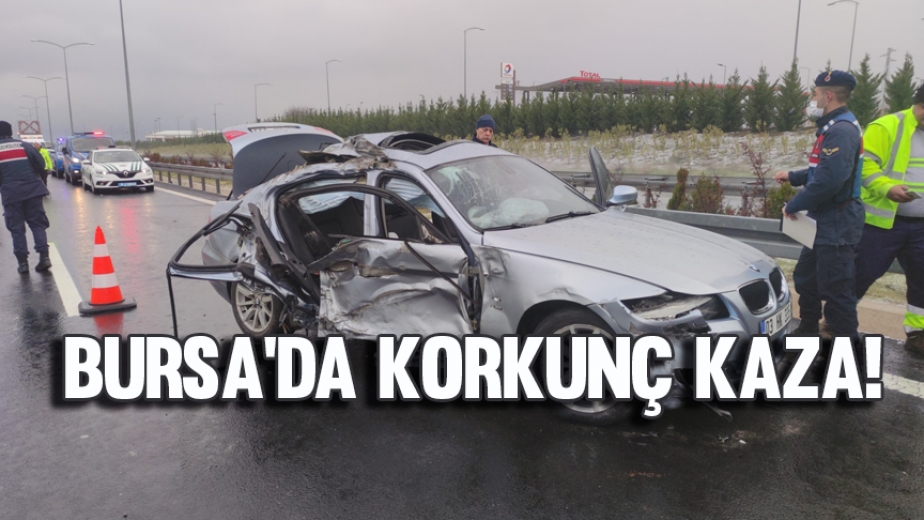 Bursa'da Korkunç Kaza!