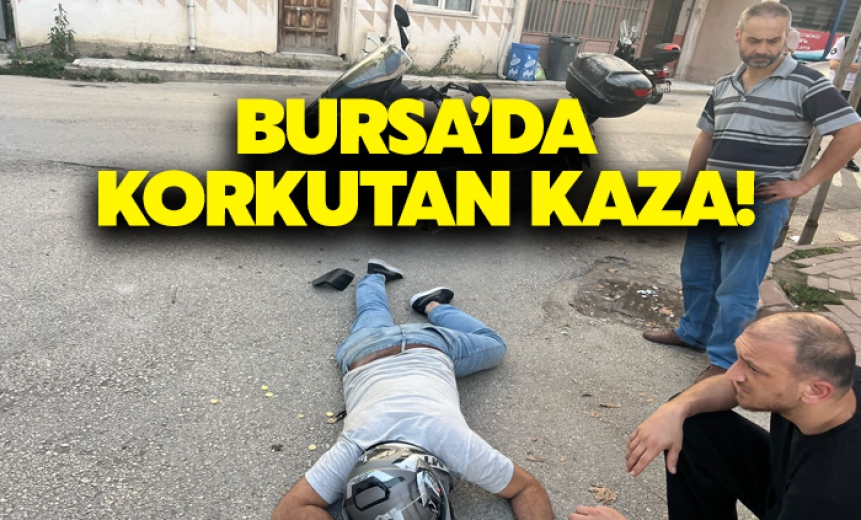 Bursa'da Korkutan Kaza!