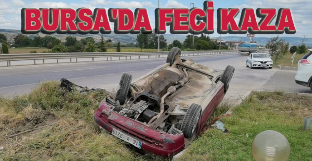 Bursa'da Manevra Yapan Araç Takla Attı