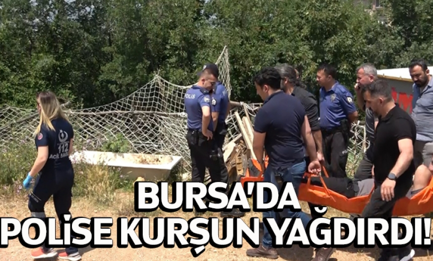Bursa'da Polise Kurşun Yağdırdı