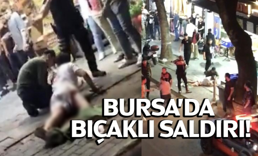 Bursada 17 Yaşındaki Genç Bıçaklandı