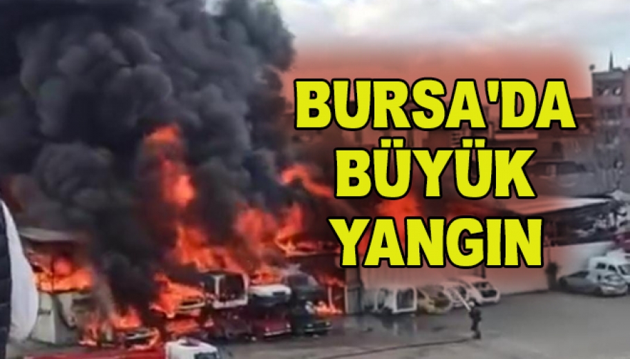 Bursa'da Büyük Yangın...