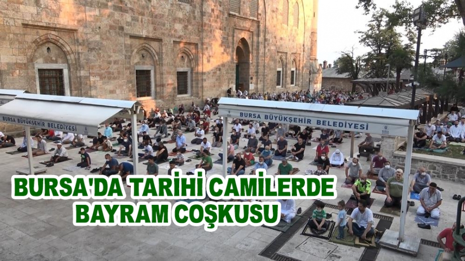 Bursa'da Tarihi Camiler Doldu Taştı