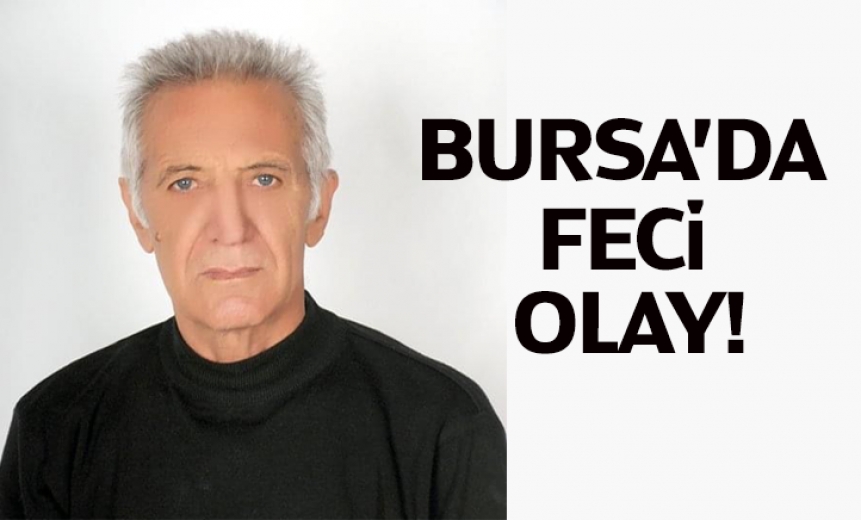 Bursada Yaşlı Adam Evinde Ölü Bulundu