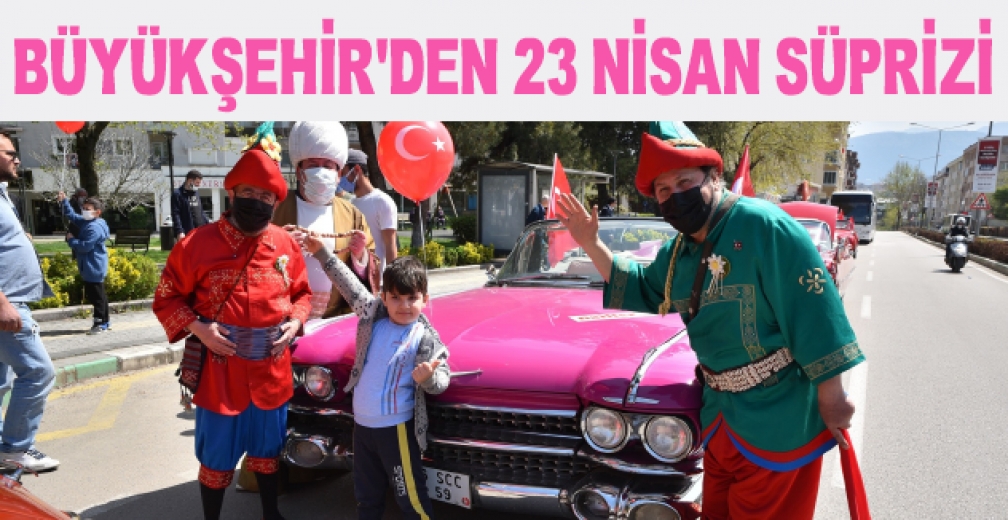 Bursalı Çocuklara 23 Nisan Sürprizi