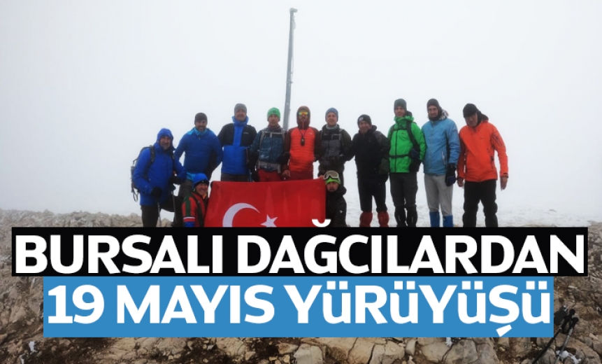 Bursalı Dağcılardan 19 Mayıs Yürüyüşü