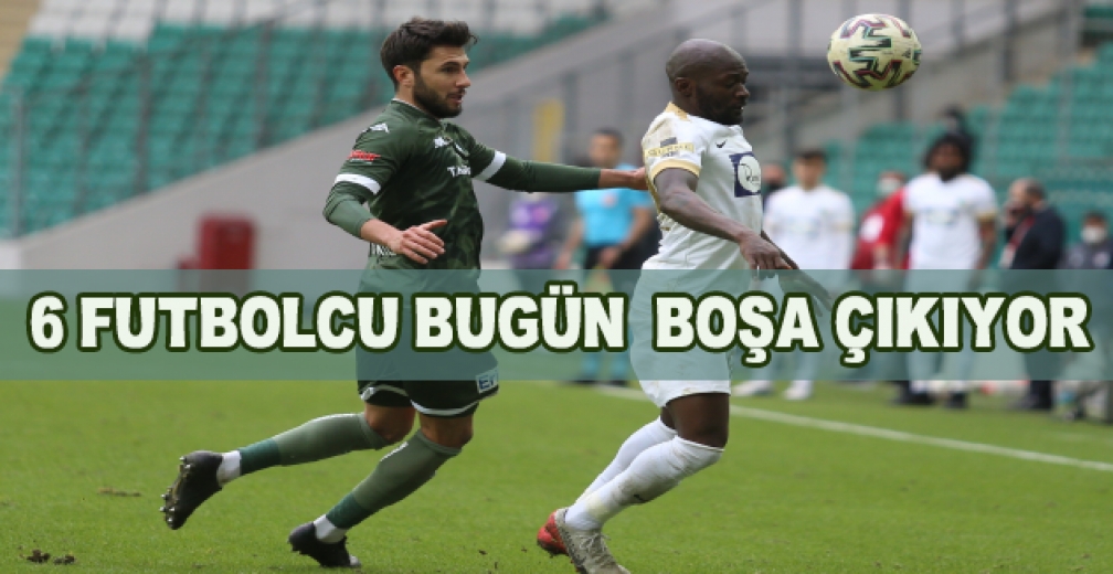 Bursaspor'da 6 Futbolcu Bugün Boşa Çıkıyor