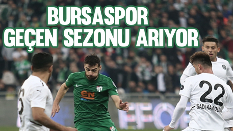 Bursaspor Geçen Sezonu Arıyor