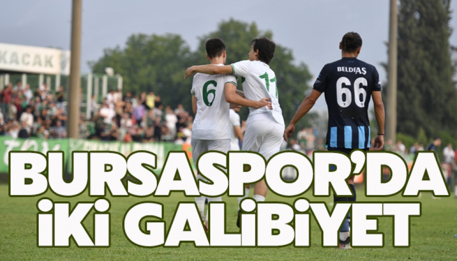 Bursaspor Hazırlık Maçlarında İki Galibiyet Aldı