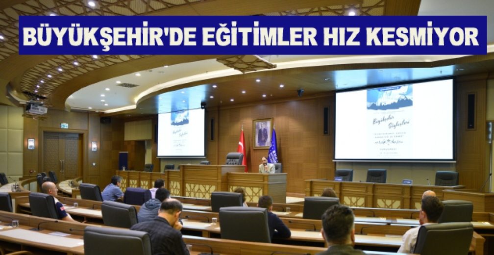 Büyükşehir'de Eğitimler Hız Kesmiyor