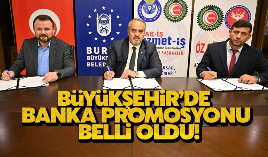 Büyükşehirde Banka Promosyonu belli oldu