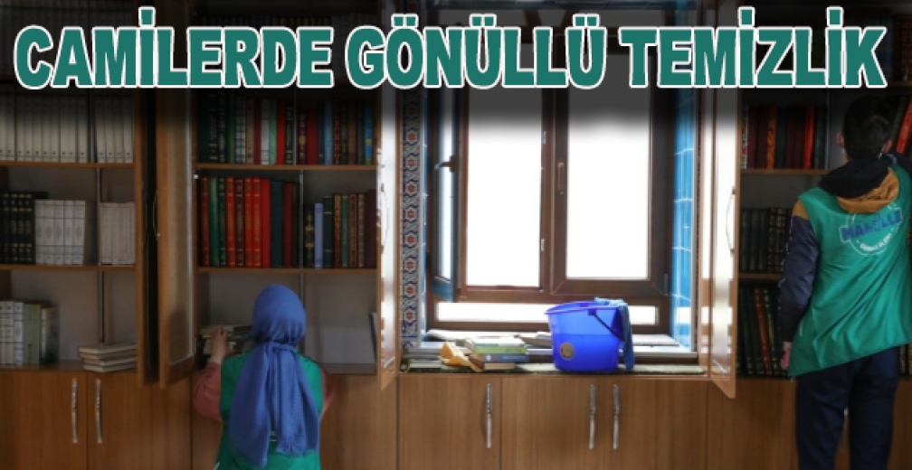 Camilerde Gönüllü Temizlik