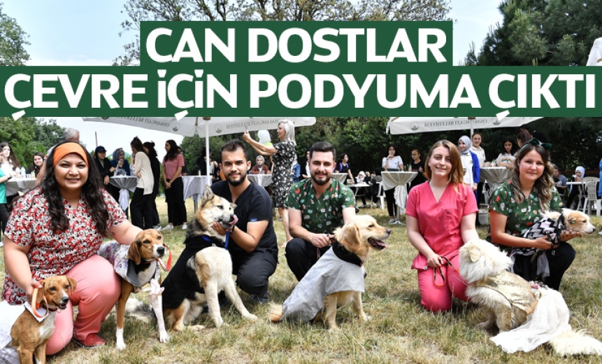 Can Dostlar Çevre İçin Podyuma Çıktı