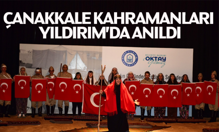 Çanakkale Kahramanları Yıldırım'da Anıldı