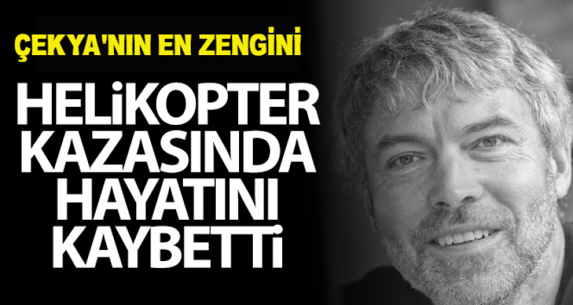 Çekya'nın En Zengini Hayatını Kaybetti