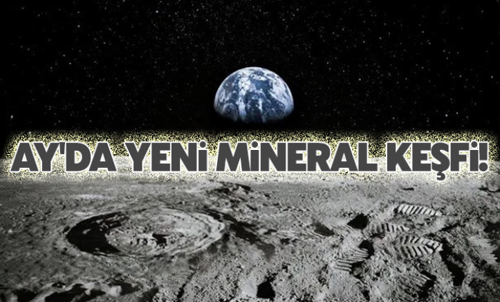 Çin, Ay'da yeni mineral keşfetti