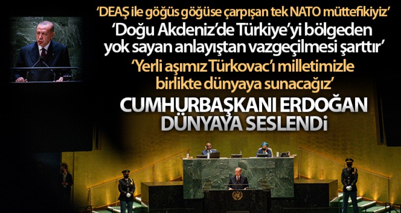 Cumhurbaşkanı Erdoğan, BM Genel Kurulu'nda dünyaya seslendi