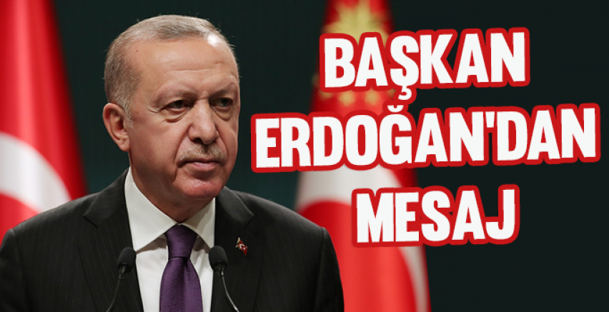 Cumhurbaşkanı Erdoğan'dan Birinci İnönü Zaferi ile ilgili mesaj