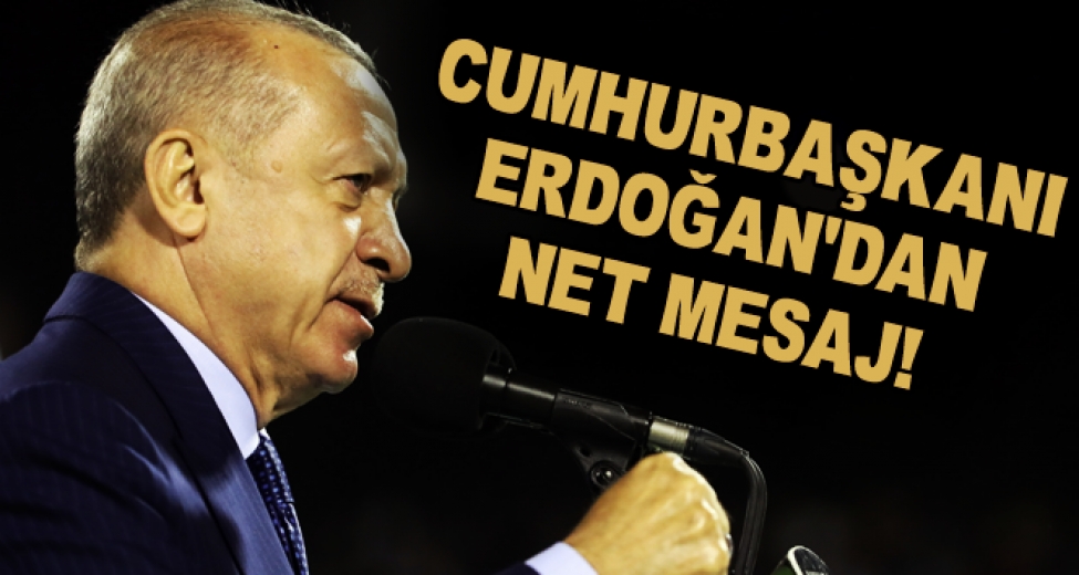 Cumhurbaşkanı Erdoğan'dan Önemli Açıklamalar