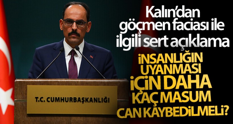 Cumhurbaşkanlığı Sözcüsü Kalın:
