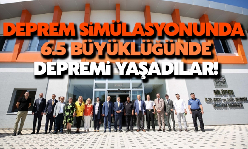 Deprem Simülasyonunda 6.5 Büyüklüğünde Depremi Yaşadılar