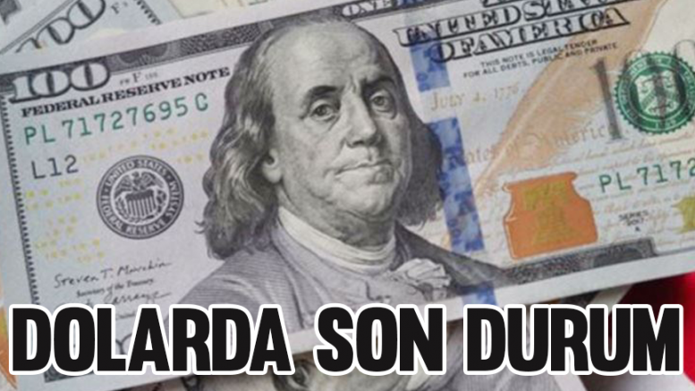 Dolarda son durum