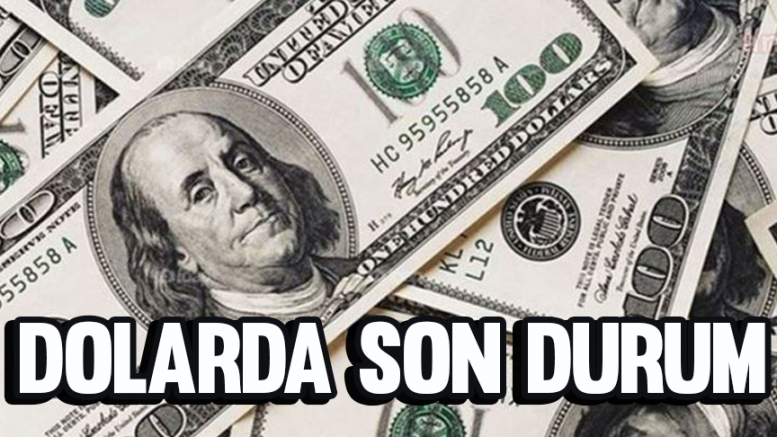 Dolarda son durum
