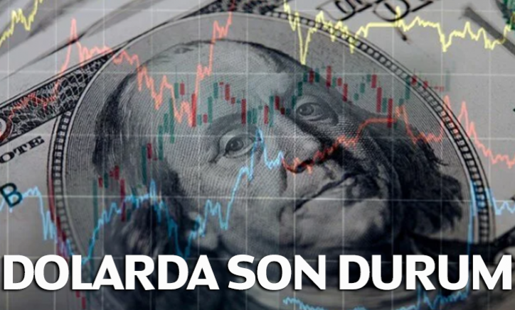 Dolarda son durum