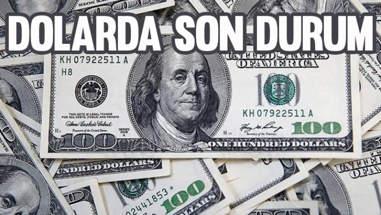 Dolarda son durum