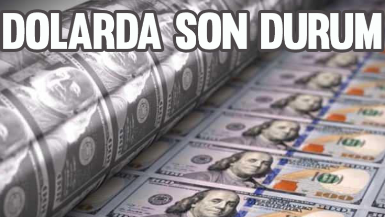 Dolarda son durum