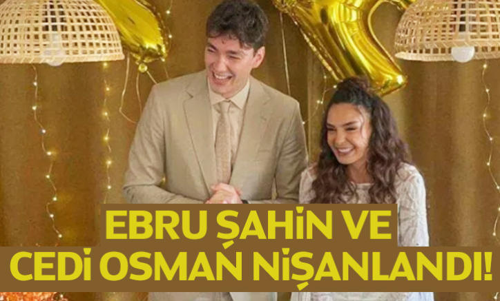 Ebru Şahin ve Cedi Osman nişanlandı!