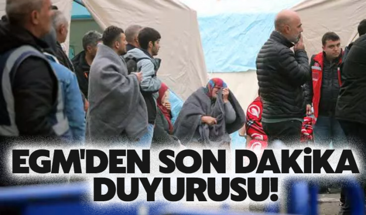 EGM'den son dakika duyurusu!