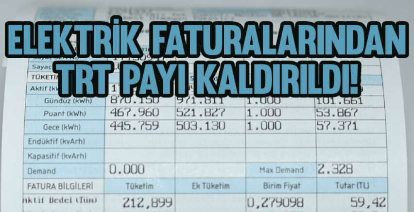 Elektrik faturalarından TRT payı kaldırıldı!