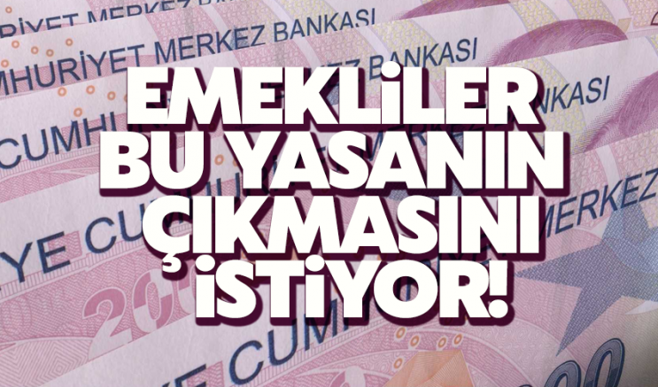 Emekliler intibak yasasının çıkmasını istiyor
