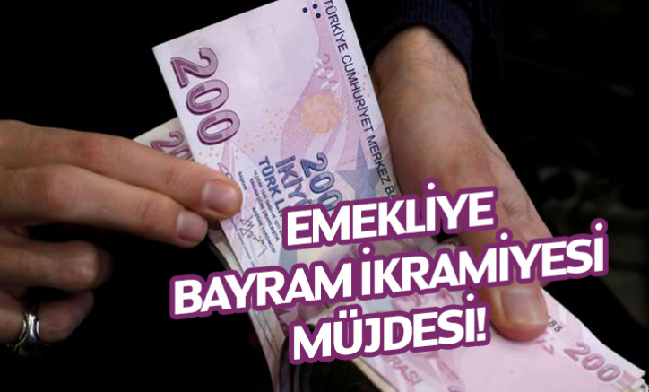 Emekliye bayram ikramiyesi müjdesi!