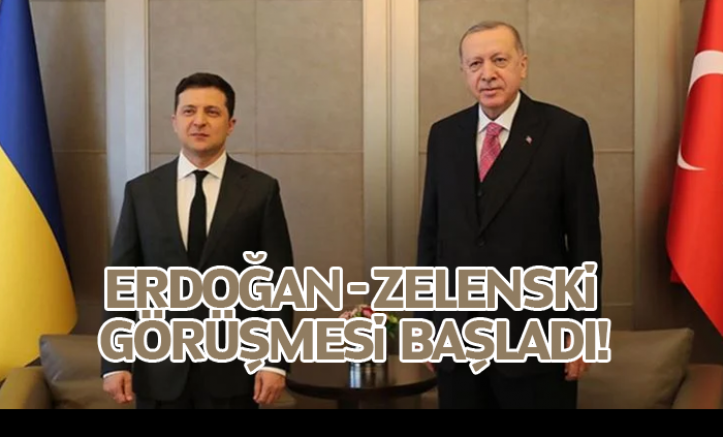 Erdoğan-Zelenski Görüşmesi Başladı