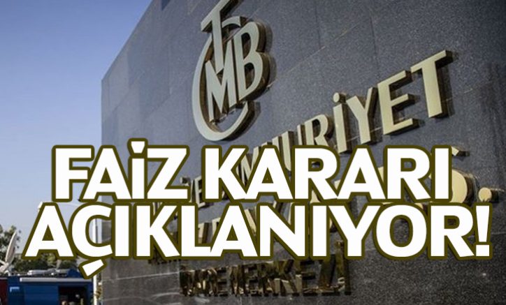 Faiz kararı açıklanıyor!