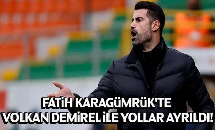 Fatih Karagümrük'te Volkan Demirel ile yollar ayrıldı!