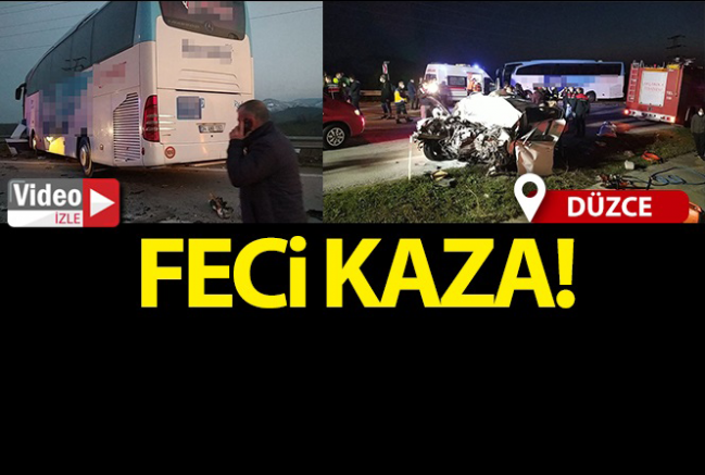 Feci kaza otobüsle otomobil çarpıştı
