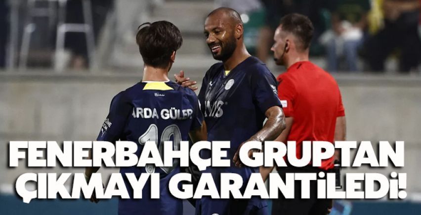 Fenerbahçe gruptan çıkmayı garantiledi!