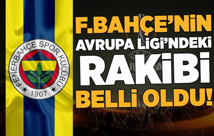 Fenerbahçe'nin Rakibi Belli Oldu