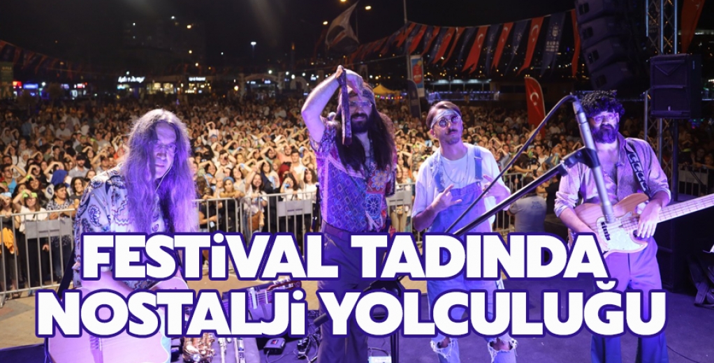 Festival Tadında Nostalji Yolculuğu