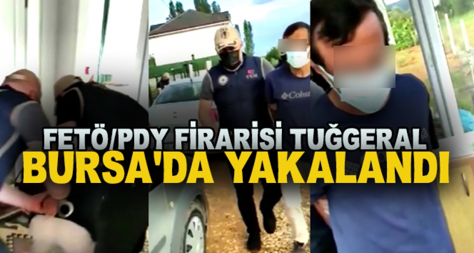 FETÖ/PDY Firarisi Tuğgeneral Bursa'da Yakalandı