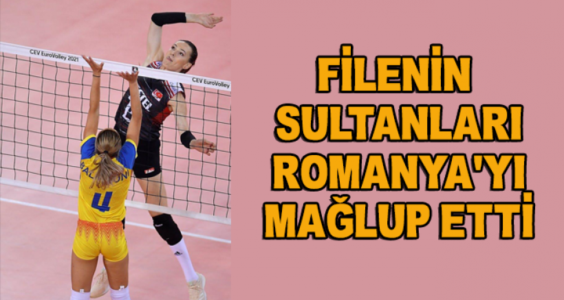 Filenin Sultanları Avrupa Şampiyonası'na Galibiyetle Başladı